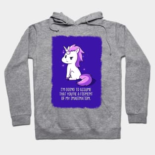 Cute Funny Cool Unicorn Lover  Sarcastic Humor Quote Animal Lover Artwork Hoodie